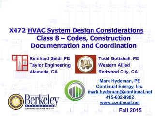 2015 x472 class 8 - codes, construction documentation and coordination