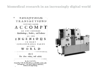 biomedical research in an increasingly digital world
 
