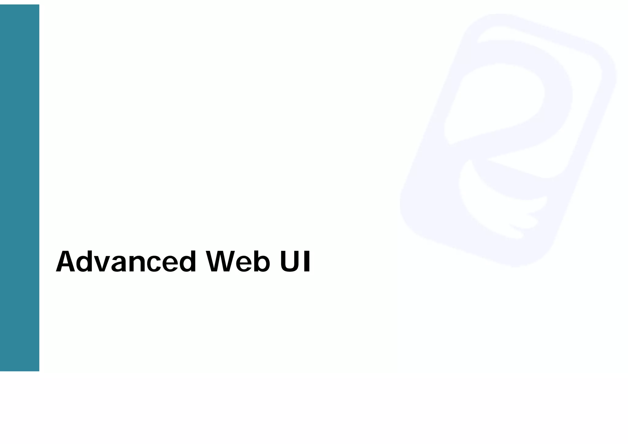 Advanced Web UI
 