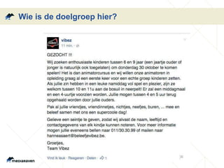 Wie is de doelgroep hier?
 