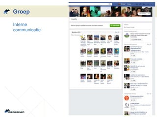 Groep
• Interne
communicatie
 