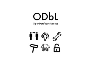 ODbLOpenDatabase License
 