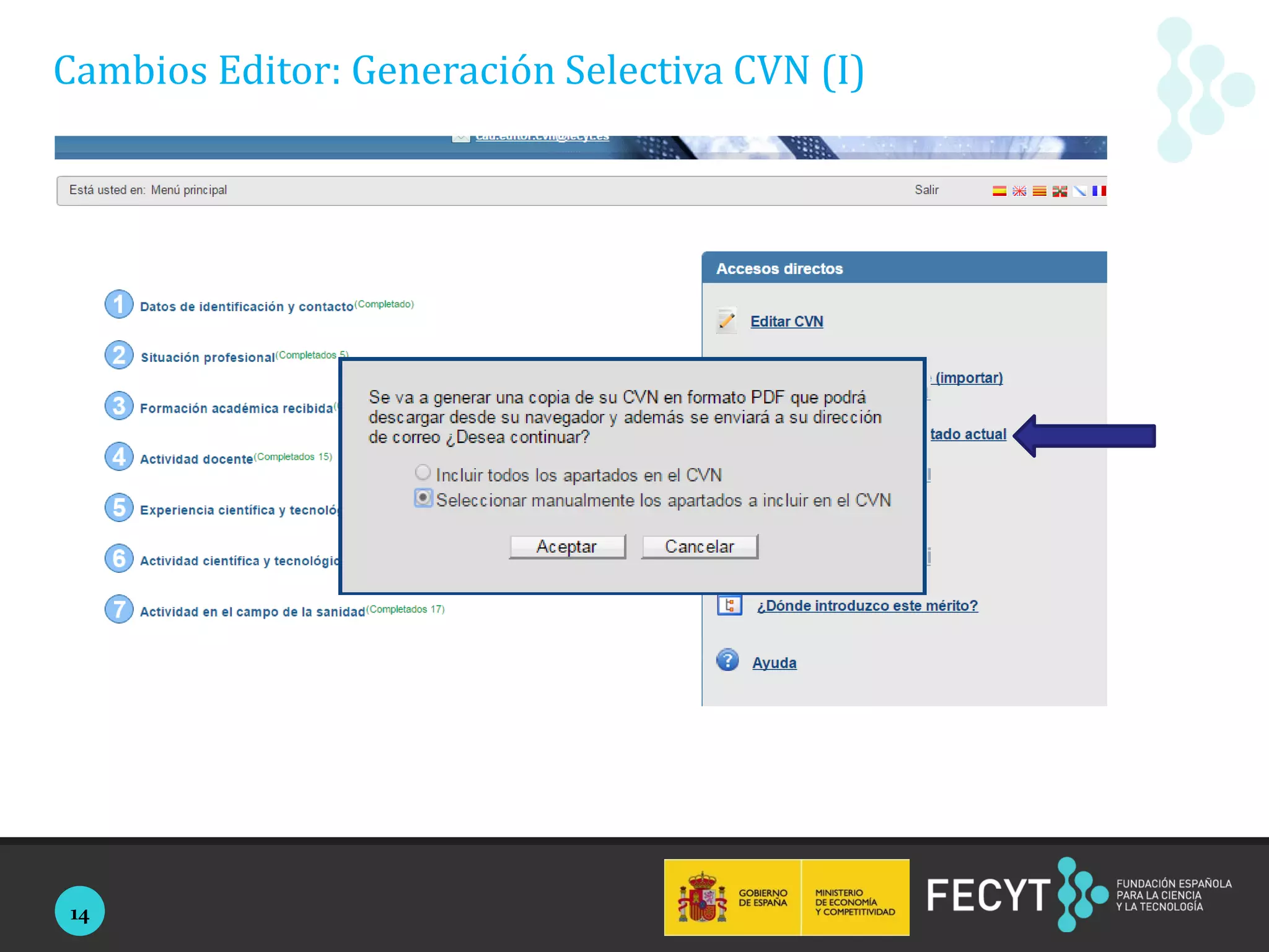 14
Cambios Editor: Generación Selectiva CVN (I)
 