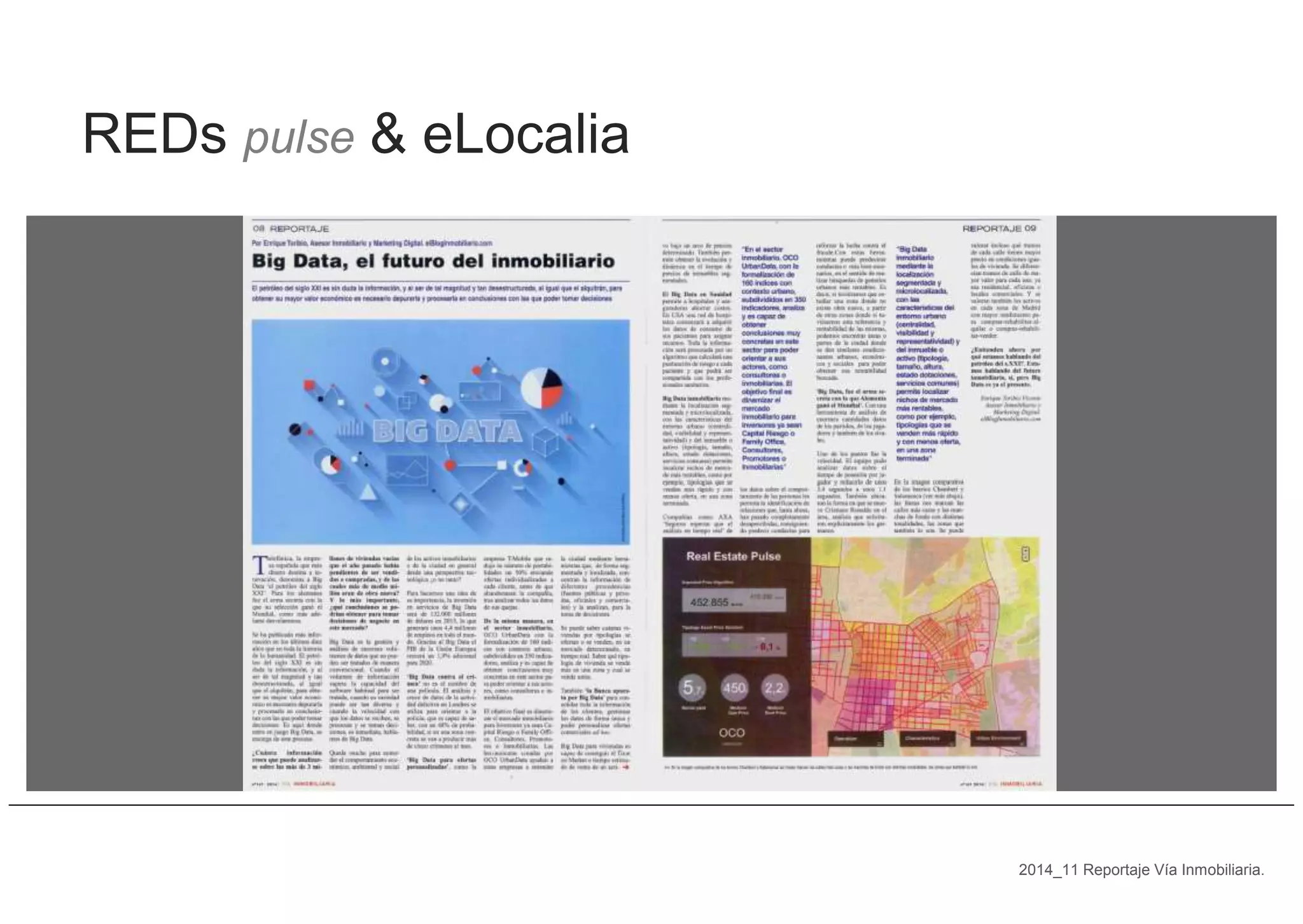 2014_11 Reportaje Vía Inmobiliaria.
REDs pulse & eLocalia
 