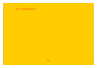 6/147
1. some use cases
 