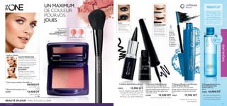 ‫ﺃﺳﻮﺩ‬ ‫ﻟﻮﻥ‬ ‫ﺫﻭ‬ ‫ﻁﻮﻳﻠﺔ‬ ‫ﻣﺪﺓ‬ ‫ﻳﺪﻭﻡ‬ ‫ﻟﻠﻌﻴﻨﻴﻦ‬ ‫ﻛﺤﻞ‬ ‫ﻗﻠﻢ‬
‫ﻭﻋﻠﻰ‬ ‫ﺍﻟﺒﺎﺑﻮﻧﺞ‬ ‫ﻣﺴﺘﺨﻠﺺ‬ ‫ﻋﻠﻰ‬ ‫ﻳﺤﺘﻮﻱ‬ .‫ﻗﺎﺗﻢ‬
.‫ﻣﺮﻁﺒﺔ‬ ‫ﻭ‬ ‫ﻣﻬﺪﺋﺔ‬ ‫ﻟﻸﻛﺴﺪﺓ‬ ‫ﻣﻀﺎﺩﺓ‬ ‫ﻋﻨﺎﺻﺮ‬
.‫ﻧﺎﻋﻤﺔ‬ ‫ﻧﺘﻴﺠﺔ‬ ‫ﻭ‬ ‫ﺳﻬﻞ‬ ‫ﻹﺳﺘﻌﻤﺎﻝ‬ ‫ﺧﻔﻴﻔﺔ‬ ‫ﺗﺮﻛﻴﺒﺔ‬
ቤ Eyeliner Kajal Oriﬂame Beauty
2,5 g
17473 15,900 DT
MAQUILLAGE
Avec la ﬁnition
réﬂéchissante
d’HALOLIGHT
TECHNOLOGY™ pour
un éclat subtil
‫ﺃﺳﻮﺩ‬ ‫ﻟﻮﻥ‬ ‫ﺫﻭ‬ ‫ﻁﻮﻳﻠﺔ‬ ‫ﻣﺪﺓ‬ ‫ﻳﺪﻭﻡ‬ ‫ﻟﻠﻌﻴﻨﻴﻦ‬ ‫ﻛﺤﻞ‬ ‫ﻗﻠﻢ‬‫ﺃﺳﻮﺩ‬ ‫ﻟﻮﻥ‬ ‫ﺫﻭ‬ ‫ﻁﻮﻳﻠﺔ‬ ‫ﻣﺪﺓ‬ ‫ﻳﺪﻭﻡ‬ ‫ﻟﻠﻌﻴﻨﻴﻦ‬ ‫ﻛﺤﻞ‬ ‫ﻗﻠﻢ‬
‫ﻭﻋﻠﻰ‬ ‫ﺍﻟﺒﺎﺑﻮﻧﺞ‬ ‫ﻣﺴﺘﺨﻠﺺ‬ ‫ﻋﻠﻰ‬ ‫ﻳﺤﺘﻮﻱ‬ .‫ﻗﺎﺗﻢ‬‫ﻭﻋﻠﻰ‬ ‫ﺍﻟﺒﺎﺑﻮﻧﺞ‬ ‫ﻣﺴﺘﺨﻠﺺ‬ ‫ﻋﻠﻰ‬ ‫ﻳﺤﺘﻮﻱ‬ .‫ﻗﺎﺗﻢ‬
.‫ﻣﺮﻁﺒﺔ‬ ‫ﻭ‬ ‫ﻣﻬﺪﺋﺔ‬ ‫ﻟﻸﻛﺴﺪﺓ‬ ‫ﻣﻀﺎﺩﺓ‬ ‫ﻋﻨﺎﺻﺮ‬
.‫ﻧﺎﻋﻤﺔ‬ ‫ﻧﺘﻴﺠﺔ‬ ‫ﻭ‬ ‫ﺳﻬﻞ‬ ‫ﻹﺳﺘﻌﻤﺎﻝ‬ ‫ﺧﻔﻴﻔﺔ‬ ‫ﺗﺮﻛﻴﺒﺔ‬
ቤ Eyeliner Kajal Oriﬂame Beauty
17473 15,900 DT15,900 DT
Appliquez le liner Kajal
sur les paupières
supérieures et
inférieures pour un
look ultra-dramatique.
30977
Pink Glow
30978
Shimmer Rose
ቢ Fard à Joues IlluSkin The ONE, 4 g
29,900 DT
‫ﻭﻥ‬ ‫ﺫﺍ‬ ‫ﺍﻟﺨﺪﻭﺩ‬ ‫ﻣﻮﺭﺩ‬
‫ﺟﺮﺍﻡ‬ 4ባ Brosse Fard à Joues 180 mm
23255 13,900 DT
‫ﺍﻟﺨﺪﻭﺩ‬ ‫ﻣﻮﺭﺩ‬ ‫ﻓﺮﺷﺎﺓ‬
‫ﻣﻠﻢ‬ 180
DÉMAQUILLANTYEUX
RÉSISTANT À L’EAU
Retirez toujours tout
votre maquillage avant
d’aller vous coucher. Si
vous ne le faites pas,
vous risquez de boucher
vos pores, ce qui peut
donner des boutons.KAJAL
UN MAXIMUM
DE COULEUR
POURVOS
JOUES
ቧ Démaquillant pour les
Yeux Résistant à l’eau
Oriﬂame Beauty
100 ml
22861 16,900 DT
‫ﻣﻜﻴﺎج‬‫ﻹزاﻟﺔ‬‫ﻣﺤﺴﻨﺔ‬‫ﺑﱰﻛﻴﺒﺔ‬‫ﻟﻠﻤﻜﻴﺎج‬‫ﻣﺰﻳﻞ‬
‫.ﺑﻌﺪ‬‫ﺑﻨﻌﻮﻣﺔ‬‫و‬‫ﺑﻔﻌﺎﻟﻴﺔ‬‫ﻟﻠامء‬‫اﳌﻀﺎد‬‫اﻟﻌﻴﻨني‬
‫ﻣﺘﺠﺪدة‬‫و‬‫ﻧﺎﻋﻤﺔ‬‫اﻟﺒﴩة‬‫ﺗﺼﺒﺢ‬،‫اﻹﺳﺘﻌامل‬
Déﬁnit,
prolonge,
sépare et
agrandit
le volume
sans laisser
ni taches,
ni salissures
ni gouttes.
HAUTE DÉFINITION
Déﬁnissez vos pommettes en
ajoutant la nuance plus foncée
en dessous de la pommette et
la nuance plus claire au-dessus,
puis mélangez les nuances.
FARD À JOUES
ÉCLATANT
Mélangez les deux nuances
avec votre pinceau avant de
l’appliquer. Souriez et
appliquez-le sur les pommettes
pour un effet bonne mine.
Applicateur 2 en 1 :
utilisez l’embout étroit
pour une apparence
naturelle et pleine de
volume, mais déﬁnie,
ou l’embout large pour
encore plus de volume.
WONDERLINER
FARD À JOUES:
BEAUTÉ DE JOUR - FARD À JOUES ILLUSKIN
ቦ Mascara Wonder Lash Résistant
à l’eau Oriﬂame Beauty
Mascara résistant à l’eau qui déﬁnit,
allonge, sépare et donne du volume à vos
cils sans laisser de traces et sans couler.
8 ml
15027 19,900 DT
.‫اﻷﺑﻌﺎد‬‫ﺛﻼيث‬‫ﺑﺘﺄﺛري‬‫ﻟﻠامء‬‫اﳌﻀﺎد‬‫ﻻش‬‫ووﻧﺪر‬
‫ﻣﻘﻮﺳﺔ‬‫و‬‫ﻃﻮﻳﻠﺔ‬‫ﻟﺮﻣﻮش‬
ብ Eye Liner Oriflame Beauty
Crayon Contour des Yeux liquide
intensément pigmenté. Son applicateur
multi-dimensionnel est couplé avec un
effet longue durée. Bien agiter avant
l’utilisation. 2,5 ml
21648 15,900 DT
‫اﻹﺳﺘﻌامل‬‫ﻗﺒﻞ‬‫ﺟﻴﺪا‬‫ﻟﻠﻌﻴﻨني.ﻳﺮج‬‫ﻣﺤﺪد‬‫ﻟﻴرن‬‫أي‬‫ﻗﻠﻢ‬
2928 maquillage
ባ
ቤ
ብ
ቦ
ቢ
ቧ
MAQUILLAGE
Agitez
avant
utilisation!
 