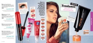 24593
Energy Shock
24594
FeelThe Love
24595
Happy Glow
24596
Daring Spirit
24597
Just Relax
24592
Conﬁdent Boost
Appliquez le mascara en
déplaçant la brosse vers le
haut. Mettez la tête en
arrière lorsque vous bro-
ssez les cils du bas.
avant
apres
Des lèvres
chatoyantes en
5 minutes ÉCLAT ET
FRAÎCHEUR
Tendance
Appliquez le mascara en
déplaçant la brosse vers le
haut. Mettez la tête en
arrière lorsque vous bro-
ssez les cils du bas.
ᕢ Brillant à Lèvres Very Me
Pink Me Perfect
Envie d’une couleur unique! Le brillant à lèvres
Pink Me Perfect s’adapte à vos lèvres pour
créer votre propre nuance de rose. 10 ml
22497
11,900 DT
‫ﻣﻊ‬ ‫ﻳﺘﻼﺋﻢ‬ ‫اﻟﻼﻣﻊ‬ ‫ﻫﺬا‬ ‫ﻓﻘﻂ؟‬ ‫ﻟﺸﻔﺎﻫﻚ‬ ‫ﻓﺮﻳﺪ‬ ‫ﻟﻮن‬ ‫ﺗﺮﻳﺪﻳﻦ‬
!‫ﻓﻘﻂ‬ ‫ﻟﻚ‬ ‫ﺑﻚ‬ ‫اﻟﺨﺎص‬ ‫اﻟﻮردي‬ ‫اﻟﻠﻮن‬ ‫ﻹﻋﻄﺎء‬ ‫ﺷﻔﺎﻫﻚ‬
» Brillant à Lèvres Very Me Mood
Découvrez nos brillants aux parfums
exotiques et dynamisants. 10 ml
11,900 DT
.‫اﻟﻴﻮﻣﻲ‬ ‫ﻣﺰاﺟﻚ‬ ‫ﻣﻊ‬ ‫ﺗﺘﻨﺎﺳﺐ‬ ‫ﻻﻣﻌﺔ‬ ‫ﺑﺄﻟﻮان‬ ‫ﻟﻠﺸﻔﺎه‬ ‫ﻻﻣﻊ‬
ᕤ Gel Teinté Very Me Peach
Faites ressortir le meilleur de votre teint. Gel
teinté hydratant avec une ﬁnition pour une
couleur de peau pêche, et un éclat naturel.
Peut être utilisé seul ou avec votre
fond de teint favori. 30 ml
16,900 DT
.‫ﻃﺒﻴﻌﻴﺎ‬ ‫و‬ ‫ﺻﺤﻴﺎ‬ ‫ا‬‫ﺮ‬‫ﻣﻈﻬ‬ ‫اﻟﺒﴩة‬ ‫ﻳﻌﻄﻲ‬ ،‫ﺧﻔﻴﻒ‬ ‫ﺑﻠﻮن‬ ‫ﻣﺮﻃﺐ‬ ‫ﺟﻞ‬
.‫اﻷﺳﺎس‬ ‫ﻛﺮﻳﻢ‬ ‫ﻣﻊ‬ ‫أو‬ ‫ﻟﻮﺣﺪه‬ ‫ﻳﺴﺘﻌﻤﻞ‬
‫ﻓﺮﺷﺎﺗﻬﺎ‬‫ﺑﻔﻀﻞ‬‫ﻟﻬﺎ‬‫ﻣﺜﻴﻞ‬‫ﻻ‬‫ﻛﺜﻴﻔﺔ‬‫رﻣﻮش‬‫ﺗﻌﻄﻴﻚ‬‫ﻻش‬‫ﻓﺎت‬‫ا‬‫ر‬‫ﻣﺎﺳﻜﺎ‬
.‫ﺣﺠام‬‫و‬‫ﻃﻮﻻ‬‫ﺗﻌﻄﻴﻬﺎ‬‫و‬‫اﻟﺮﻣﻮش‬‫متﻸ‬‫اﻟﺘﻲ‬‫ﺗﺮﻛﻴﺒﺘﻬﺎ‬‫و‬‫اﻟﺨﺎﺻﺔ‬
ᕡ Mascara Fat Lash Very Me
Pour un regard sublime, testez. La brosse State of
The Art et la formule d’ampliﬁcation des cils vous
donnent des cils plus fournis et plus longs qui vous
ferons remarquer. 8 ml
20533
14,900 DT
Soyez re-
marquée avec
la gamme à
la mode Very
Me! Obtenez
des cils longs
et volumineux
et une peau
éclatante et
chatoyante,
des lèvres
juteuses et
colorées !
20530 Dark
20529 Light
brillance de la peau
Tapotez doucement le gel
hydratant teinté en deux
tons pour une peau lisse et
brillante.
ÉCLAT ET
FRAÎCHEUR
TendanceTendance
2053020530 Dark
2052920529 Light
brillance de la peau
Tapotez doucement le gel
hydratant teinté en deux
tons pour une peau lisse et
brillante.
choisissez
votre teint
32 maquillage 33
ᕣ
apres
ᕣ
ᕢ
ᕡ
ᕤ
MAQUILLAGE
 