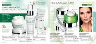 Obtenez une peau éclatante avec des rides
et des ridules moins visibles.
ቦ Crème de Jour Correctrice
Anti-Rides Ecollagen IP 15
Issu d’un extrait unique de Cellules Souches
Végétales, cette crème comble les rides de
l’intérieur et prévient l’apparition de nouvelles
rides. Une texture plus légère. Sans parabènes.
50 ml
26685 44,900 DT
Triple action anti-rides!
Régime de soin complet pour la peau à l’extrait de Cellules SoucheVégétales,
l’Ecollagen vous convie à un avenir où la beauté n’a vraiment plus d’âge.
35+ Pour tout type de peau
Applicateur à bille rafraichissant
STIMULE L’ACTION
DÉCONGESTIONNANTE
ET ANTI CERNES
‫ﻳﻘﻠﻞ‬ .‫ﻣﴩﻗﺔ‬ ‫و‬ ‫ﻧﺎﻋﻤﺔ‬ ‫ﻟﻴﱰﻛﻬﺎ‬ ‫اﻟﺒﴩة‬ ‫ﻳﻨﻈﻒ‬ .‫اﻟﺒﴩة‬ ‫ﻟﻠﻮن‬ ‫ﻣﻔﺘﺢ‬ ‫ﻗﻨﺎع‬
‫اﻟﺪاﺧﻞ‬ ‫ﻣﻦ‬ ‫اﻟﺘﺠﺎﻋﻴﺪ‬ ‫ميﻸ‬ ‫و‬ ‫اﻟﺴﻮداء‬ ‫اﻟﺒﻘﻊ‬ ‫ﻣﻦ‬
ቤ Masque Éclaircissant Intense
Ecollagen [3D+]
Ce masque hydratant et nettoyant vous laisse une
peau parfaitement douce et radieuse. 75 ml
22408 20,900 DT
.‫اﻟﺘﺠﺎﻋﻴﺪ‬‫ﻃﻮل‬‫ﻣﻦ‬‫ﻳﻘﻠﻞ‬.‫اﻟﺒﴩة‬‫ﻟﻠﻮن‬‫ﻣﻔﺘﺢ‬‫و‬‫ﻟﻠﺘﺠﺎﻋﻴﺪ‬‫ﻣﻀﺎد‬‫اﻟﻨﻬﺎر‬‫ﻛﺮﻳﻢ‬
‫اﻟﺸﻤﺲ‬‫أﺷﻌﺔ‬‫ﻣﻦ‬‫اﻟﺒﴩة‬‫ﻟﺤامﻳﺔ‬‫واﻗﻲ‬‫ﻋﲆ‬‫ﻳﺤﺘﻮي‬
ቢ Crème de jour Éclaircissante
Anti-rides Ecollagen [3D+] IP 15
Formule brevetée pour une peau plus claire et plus
éclatante, tout en réduisant les rides. 50 ml
17533 47,900 DT
‫و‬ ‫اﻟﻠﻴﻞ‬ ‫ﺧﻼل‬ ‫اﻟﺒﴩة‬ ‫ﻟﻠﻮن‬ ‫ﻣﻔﺘﺢ‬ ‫و‬ ‫ﻟﻠﺘﺠﺎﻋﻴﺪ‬ ‫ﻣﻀﺎد‬ ‫ﻟﻠﻴﻞ‬ ‫ﺳريوم‬
‫اﻟﻠﻴﻞ‬ ‫ﺧﻼل‬ ‫اﻟﺮﻗﺒﺔ‬ ‫و‬ ‫اﻟﻮﺟﻪ‬ ‫ﻋﲆ‬ ‫ﻳﺴﺘﻌﻤﻞ‬ .‫اﻟﺘﺠﺎﻋﻴﺪ‬ ‫ﻃﻮل‬ ‫ﻣﻦ‬ ‫ﻳﻘﻠﻞ‬
ባ Extrait Eclaircissant Réparateur de
Nuit Ecollagen [3D+]
Grâce à sa formule concentrée, le teint est
uniformisé et éclairci, tandis que les rides
s’estompent pendant votre sommeil. 30 ml
17498 47,900 DT
SOIN ECLAIRCISSANT ANTI-RIDES
Pour tout type
de peau35+
SOLUTION COMPLÈTE
ÉCLAIRCISSANTE ET ANTI-RIDES
MASQUE
Appliquez le masque sur le
visage, en évitant le
contour des yeux, laissez
agir15-20 minutes, puis
rincez à l’eau tiéde. Utilisez
1-2 fois par semaine.
CRÈME DE JOUR
Appliquez la créme de jour
pour obtenir un teint plus
lumineux et réduire les rides en
trois dimensions: longueur,
largeur et profondeur.
CRÈME DE NUIT
Extrait Eclaircissant Réparateur de Nuit:
après le nettoyage, appliquez l’Essence
sur le visage et le cou pour réstaurer le
teint de la peau et réduire les rides
pendant votre sommeil
ቧ Crème de Nuit Correctrice
Anti-Rides Ecollagen
Issue d’un extrait unique de Cellules Souches
Végétales, comble les rides de l’intérieur et
prévient l’apparition de nouvelles rides. Une
texture riche et soyeuse. Sans paraben. 50 ml
26686 44,900 DT
Ød¥r«∞KOq≈¥Juô§Os°Lº∑ªKBU‹«∞ªö¥U«∞πc´OW«∞M∂U¢OW¥FLq´Kv±ú
«∞∑πU´Ob±s«∞b«îqË¥∫Lw±s™Nu¸≥U±s§b¥b.¢dØO∂W¨MOW≤U´LW
¢L∑BNU«∞∂Ad…°ºNu∞W.≈°∑b«¡«±sîLºWË£ö£OsßMWË∞Jq√≤u«Ÿ«∞∂Ad….
Ød¥r«∞MNU¸≈¥Juô§Os–«‹´U±q±MªHi∞K∫LU¥W±s√®FW«∞ALf,
°Lº∑ªKBU‹«∞ªö¥U«∞πc´OW«∞M∂U¢OW¥FLq´Kv±ú«∞∑πU´Ob±s
«∞b«îqË¥∫Lw±s™Nu¸≥U±s§b¥b.¢dØO∂WîHOHW°bËÊ°U¸«°Os.
≈°∑b«¡«±sîLºWË£ö£OsßMWË∞Jq√≤u«Ÿ«∞∂Ad….
ብ Crème Correctrice Anti Rides
Contour des Yeux Ecollagen
Ce soin contour des yeux poids-plume Ecollagen
est enrichi en extrait de Cellules Souches végétales.
Massez la crème à l’aide de l’applicateur à bille, en
ciblant rides, poches et cernes. 15 ml
26687 29,900 DT
،‫ﺧﻔﻴﻔﺔ‬ ‫ﺑﱰﻛﻴﺒﺔ‬ ‫اﻟﻌﻴﻨني‬ ‫ﺣﻮل‬ ‫ﻟﻠﺘﺠﺎﻋﻴﺪ‬ ‫ﻣﺼﺤﺢ‬ ‫إﻳﻜﻮﻻﺟني‬ ‫ﻛﺮﻳﻢ‬
‫وﻣﻸ‬ ‫اﻟﻜﻮﻻﺟني‬ ‫إﻧﺘﺎج‬ ‫ﺗﺤﻔﺰ‬ ‫اﻟﺘﻲ‬ ‫اﻟﻨﺒﺎﺗﻴﺔ‬ ‫اﻟﺠﺬﻋﻴﺔ‬ ‫اﻟﺨﻼﻳﺎ‬ ‫مبﺴﺘﺨﻠﺼﺎت‬
‫ﰲ‬ ‫اﻟﻌﻴﻨني‬ ‫ﺣﻮل‬ ‫واﻟﺘﺠﺎﻋﻴﺪ‬ ‫اﻟﺴﻮداء‬ ‫اﻟﻬﺎﻻت‬ ‫ﻋﲆ‬ ‫ﻳﺪﻟﻚ‬ .‫اﻟﺪاﺧﻞ‬ ‫ﻣﻦ‬ ‫اﻟﺘﺠﺎﻋﻴﺪ‬
‫ﻣﻞ‬ 15 .‫اﻟﺒﴩة‬ ‫أﻧﻮاع‬ ‫وﻟﻜﻞ‬ ‫ﺎ‬ً‫ﻣ‬‫ﻋﺎ‬ ‫وﺛﻼﺛني‬ ‫ﺧﻤﺴﺔ‬ ‫ﻣﻦ‬ ‫إﺑﺘﺪاءا‬ .‫واﳌﺴﺎء‬ ‫اﻟﺼﺒﺎح‬
REPULPE ET
LISSE LA PEAU.
AU PEPTIDE DE
PRO-COLLAGÈNE
UNIQUE
46 soins de la peau 47
ቤ
ባ
ቢ
ቦ
ቧ
ብ
SOINSDELAPEAU
*Test consommateur sur une
peau asiatique dans une étude
clinique sur le traitement de
Jour et de Nuit
APRÈS 4 SEMAINES
97%*
Le teint est
plus clair
Réduit l’apparence
des rides
96%*
 