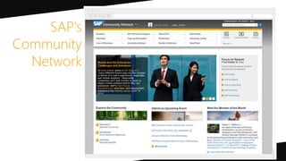SAP's
Community
Network
 