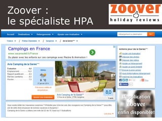 Zoover :
le spécialiste HPA
 