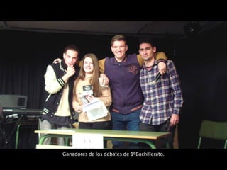 Ganadores de los debates de 1ºBachillerato.
 