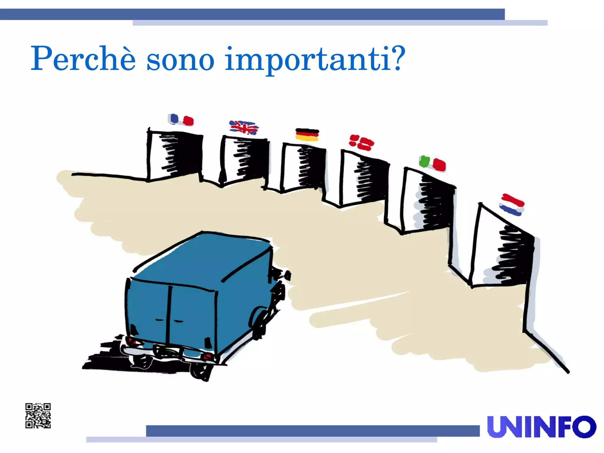 Perchè sono importanti?
 