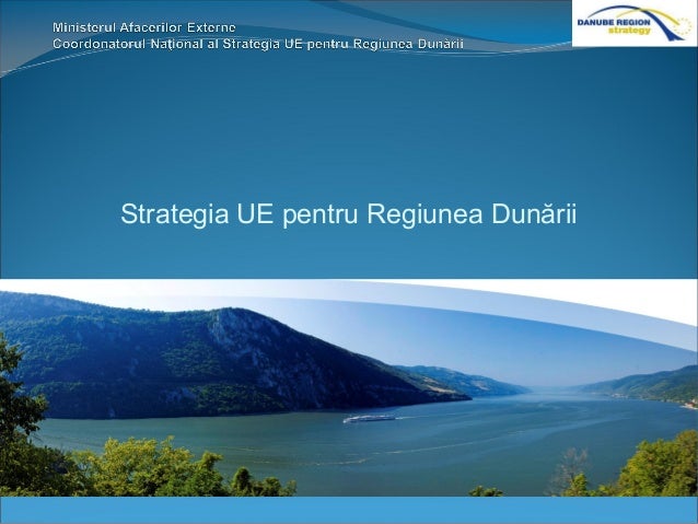 Strategia UE pentru Regiunea Dunării
 
