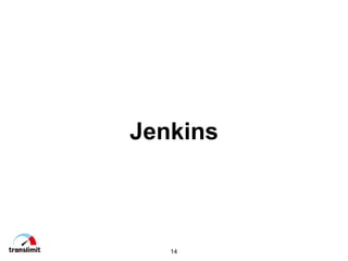 14
Jenkins
 