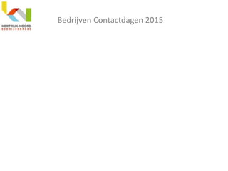 Bedrijven Contactdagen 2015
 