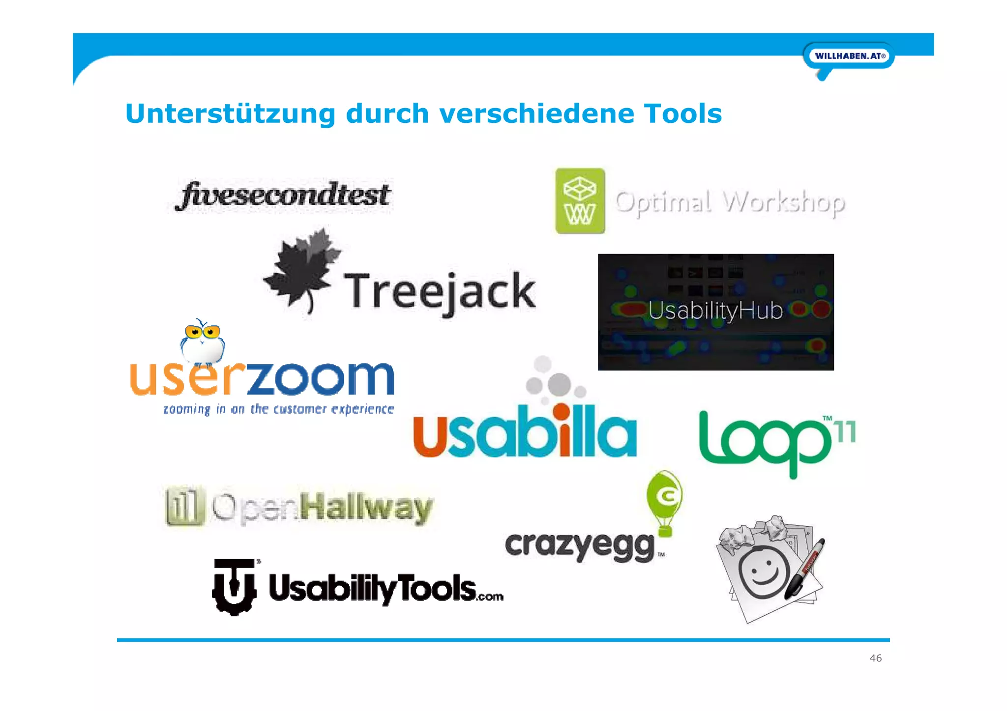 Unterstützung durch verschiedene Tools
46
 
