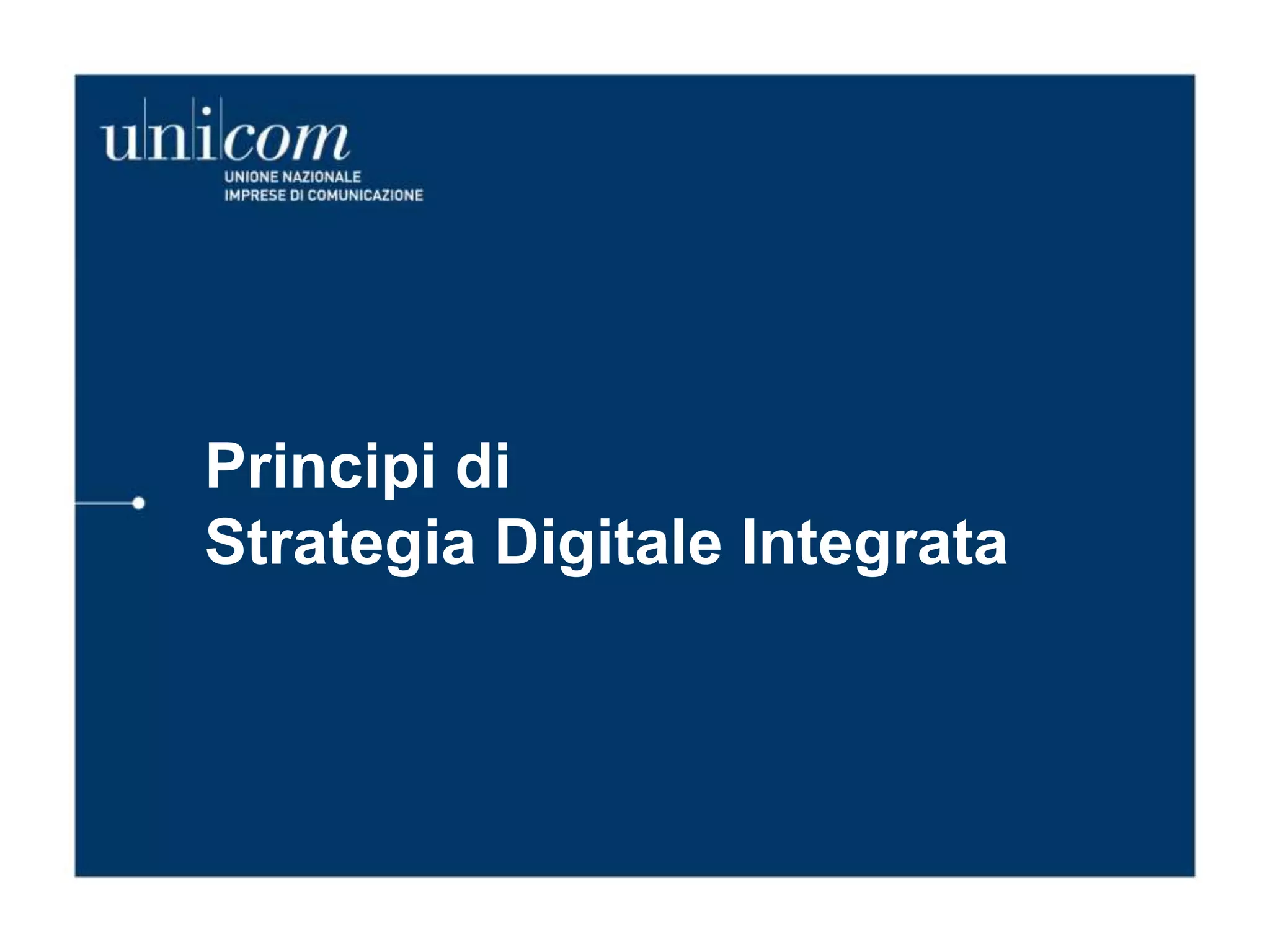 Principi di
Strategia Digitale Integrata