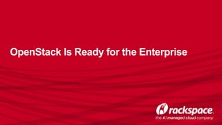 The Evolution of OpenStack – From Infancy to Enterprise