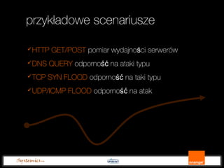 PLNOG14: Ocena wydajności i bezpieczeństwa infrastruktury operatora telekomunikacyjnego - Dariusz Zmysłowski, Rafał Wiszniewski Slide 23