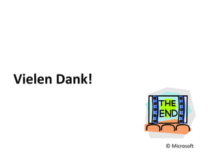 Vielen Dank!
© Microsoft
 
