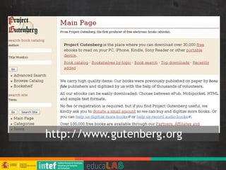 http://www.gutenberg.org
 