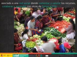 asociado a una red social donde comentar y valorar los recursos,
colaborar y aprender con otros de forma activa
Algunos derechos reservados por auntjojo
 