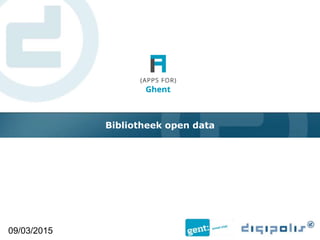 Bibliotheek open data
09/03/2015
 