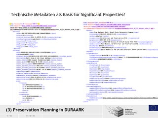 11 / 15 11 / 03 / 15
(3) Preservation Planning in DURAARK
Technische Metadaten als Basis für Significant Properties?
 