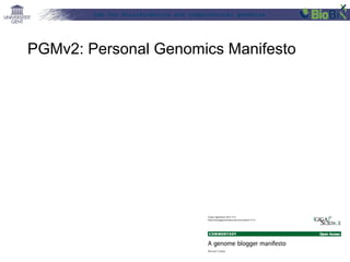 Lab for Bioinformatics and computational genomics
PGMv2: Personal Genomics Manifesto
 