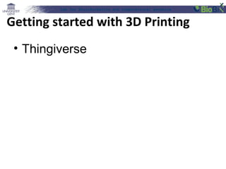 Lab for Bioinformatics and computational genomics
Getting started with 3D Printing
• Thingiverse
 