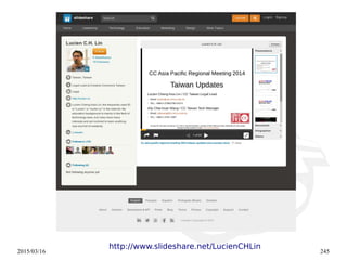 2015/03/16 245
http://www.slideshare.net/LucienCHLin
 