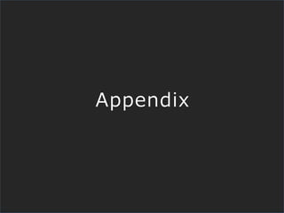 Appendix
 