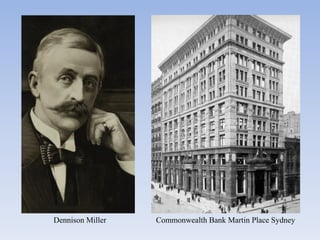 Dennison Miller Commonwealth Bank Martin Place Sydney
 
