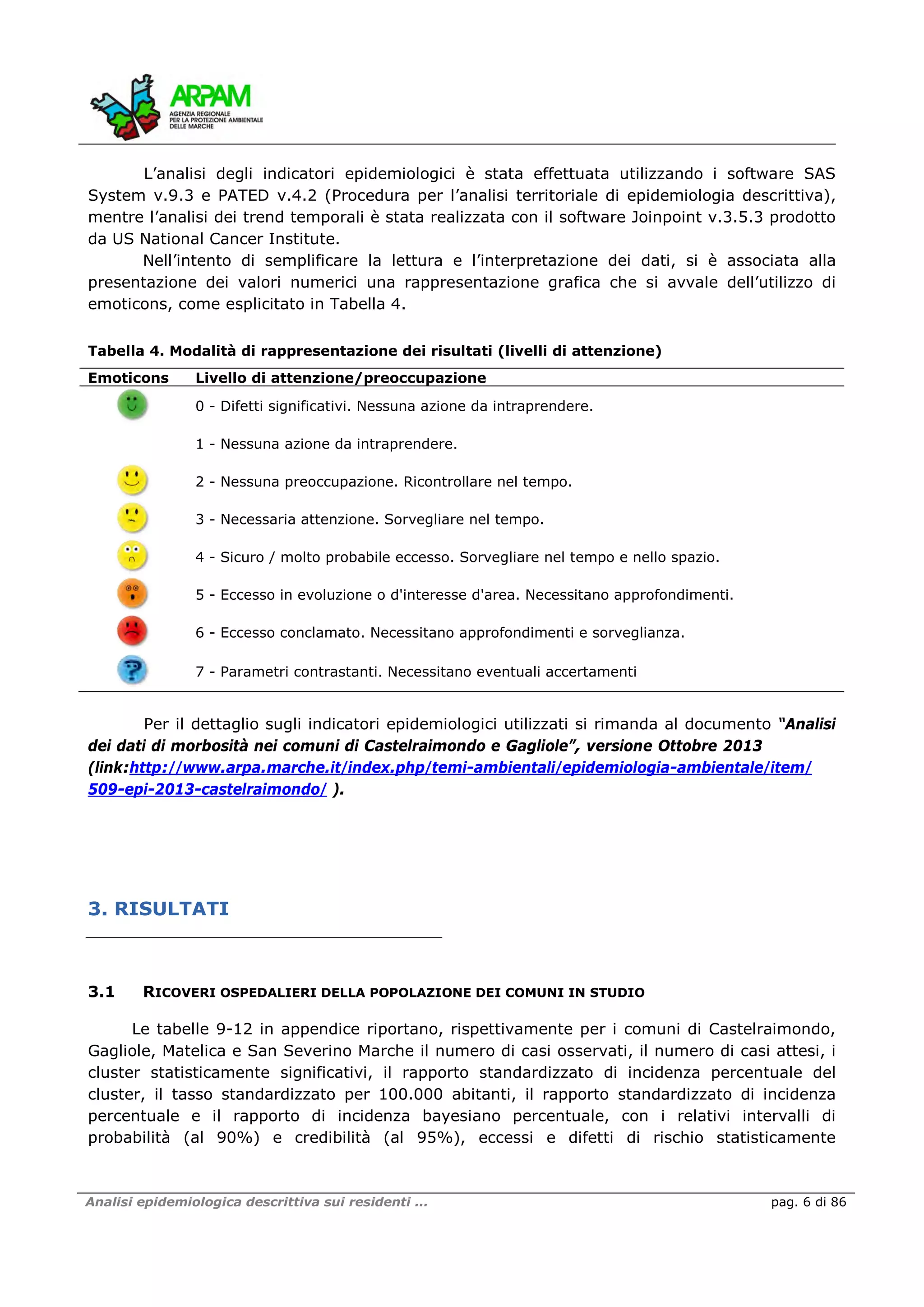 Residenti ANALISI EPIDEMIOLOGICA DESCRITTIVA SUI RESIDENTI NEI COMUNI DI ...