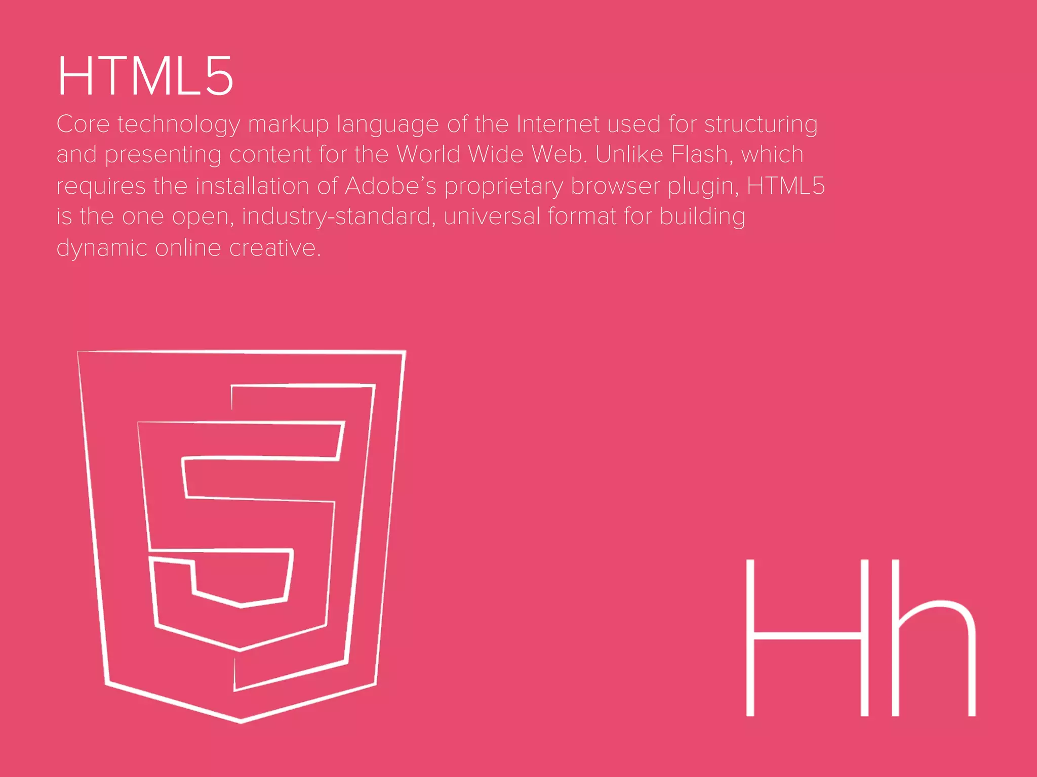 Daily Active Users
(DAU)
A measure of the average number of users who are active on a website or
mobile app during the period of one day.
 
