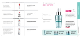 36 37
CUIDADOSDOROSTOwww.oriﬂame.pt
37
Textura mais suave, primeiras linhas de
expressão menos visíveis1)
ቢ Sérum Miracle Perfecting True
Perfection Poderoso sérum de
aperfeiçoamento da pele enriquecido com o
Complexo InstantGlow e extrato de Albizia
Julibrissin que confere um tom mais uniforme,
uma textura mais sedosa e mais luminosidade,
para neutralizar as impurezas celulares e ajudar a
reduzir os sinais visíveis de fadiga. 30 ml.
30873 €28,00
€17,95
EXTRATO DE ALBIZIA JULIBRISSIN
Neutraliza as impurezas celulares nas
células cutâneas, uniformizando o
tom de pele, suavizando a sua textura
e melhorando o seu brilho. Patente
pendente.
ባ Iluminador de Olhos
Refrescante True
Perfection 15 ml.
30874 €22,00
ቤ Hidratante de Dia
Perfecting True Perfection
50 ml.
30871 €28,00
ብ Cuidado de Noite
Renewing True
Perfection 50 ml.
30872 €28,00
Tom de pele mais uniforme2)
A pele apresenta instantaneamente um aspeto mais saudável2)
A pele ﬁca com um aspeto mais perfeito2)
1)
Avaliação num painel de 66 mulheres, com a
utilização conjunta do sérum e creme de dia
2)
Avaliação do consumidor realizada em
66 mulheres
Concentrado de Noite
Despigmentante Bioclinic 30 ml.
24191 €40,00
Reparador de Noite Lifting Bioclinic
30 ml.
21356 €40,00
Concentrado de Dia Lifting Bioclinic
30 ml.
21353 €40,00
A inovadoraTecnologia Cell-Innov™, com Retinol
Puro, oferece um efeito lifting eﬁcaz e de longa
duração à pele, ao estimular novas proteínas
estruturais e ao recuperar as células cutâneas.
Loção de Dia com SPF 45 Active
Defence Bioclinic 30 ml.
24882 €40,00
Concentrado de Noite Despigmentante
• Proporciona uma pele mais uniforme
• Contém ﬂavanoides, deixando a sua pele com
um aspeto mais jovem!
PARATODASAS IDADES
PARATODASAS IDADES
PARATODASAS IDADES LIFTING DE DIA
PARATODASAS IDADES 25+
BIOCLINIC
Loção de Dia Active Defence
• Magníﬁco efeito despigmentante
• Poderoso SPF 45 para evitar o
escurecimento da pele pelos raios UV
ቢ
ባ
ቤ ብ
HIPERPIGMENTAÇÃO
HIPERPIGMENTAÇÃO
O segredo para a
pele perfeita
LIFTING DE NOITE
Para todos os
tipos de pele
Faça do Reparador de Noite Lifting Bioclinic o seu
aliado na transformação da pele ﬂácida e desfrute,
ao mesmo tempo, de um lifting à sua autoestima!
Eis as razões pelas quais o adoramos:
• Oferece uma ação poderosa durante a noite
para ajudar a toniﬁcar a pele
• Faz com que a pele ﬁque mais suave, ﬁrme, com
menos linhas ﬁnas e rugas
• Ajuda a melhorar a condição da pele e a
toniﬁcá-la
 