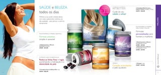 74 7574 75
www.oriﬂame.ptWELLNESS
ቧ Ómega 3 1 mês
15397 €17,95
ብ Multivitamínico e Mineral
60 drageias/para 2 meses.
22795 €17,95
ባ Complexo Sueco de Beleza Plus 1 mês
25414 €26,95
ቦ Multivitamínico e Mineral
60 drageias/para 2 meses.
22794 €17,95
ቤ Complexo Nutritivo para
Cabelo e Unhas 42 drageias x 730 mg.
23473 €24,95
ቢ Multivitamínico e Mineral
essentials 60 unidades
27039 €14,95
Cuide do seu
cabelo e unhas!
Reduz as linhas ﬁnas e rugas,
aumentando a hidratação e a
elasticidade da pele
Coração, articulações
e pele saudáveis
Fórmula unissexo
simples e acessível
Fórmulas
personalizadas para
homens e mulheres
Tratamento
para
Melhore a sua saúde e beleza diárias
com estes suplementos nutritivos de
alta qualidade - para perecer e sentir-se
otimamente!
SAÚDE e BELEZA
todos os dias
ÓMEGA 3
COMPLEXO NUTRITIVO
PARA CABELO E UNHAS
MULTIVITAMÍNICO E MINERAL
PARA HOMEM E MULHER
MULTIVITAMÍNICO E MINERAL ESSENTIALS
COMPLEXO SUECO DE BELEZA PLUS
ቢ
ባ
ቤ
ብ
ቦ
ቧ
3Meses!
 
