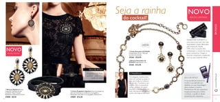 12 13
ቢ
ባ
ቢ
ባ
SWAROVSKI ELEMENTS é
uma marca premium dos mais
requintados cristais, fabricados
pela Swarovski. Desde
1895, estas inovações têm
embelezado o mundo da moda,
joias e acessórios. Chegou a
hora de comprovar o esplendor
com os seus próprios olhos!
ቢ Colar Dourado LA STHLM
Comprimento: 52 cm + 8 cm de
corrente de extensão.
25364 €24,95
DICA DE ESTILO:
A sua escolha de acessórios
mostra a sua atenção aos
detalhes, e a sua maquilhagem
deve mostrar o mesmo.
Mantenha-se ﬁel aos castanhos/
toupeiras/cinzas para melhor
combinar a opulência destes
acessórios sem ofuscá-los.
ÉTENDÊNCIA
Um elegante vestido preto
para um cocktail ou jantar é
algo que todas as mulheres
deviam ter. Combine o seu
vestido com os acessórios
certos, em tons de preto,
dourado e perlado para um
look intemporal que será o
centro de todas as atenções.
ባ Brincos Dourados LA
STHLM Comprimento: 4 cm.
25362 €12,95
ቢ Brincos Opulent Brincos
compridos. Ganchos em aço
inoxidável. Níquel Testado.
Dimensões: comprimento 4,5 cm.
27890 €9,95
ባ Cinto-Pregadeira Opulent Cinto em imitação de
pele com ﬁvela que se transforma em pregadeira.
Dimensões: cinto 107 x 2 cm; pregadeira 6,8 x 5,5 cm.
27889 €15,95
Pregadeira hoje, ﬁvela
amanhã – nada como
mudar de estilo!
DICA DE ESTILO:
EMFOCOwww.oriﬂame.pt
do cocktail!
Seja a rainha EDIÇÃO LIMITADA
NOVO
EDIÇÃO LIMITADA
NOVO
 