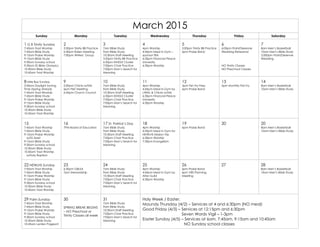 March 2015
Sunday Monday Tuesday Wednesday Thursday Friday Saturday
1 G B Trinity Sunday
7:45am Trad Worship
7:45am Bible Study
9:15am Praise Worship
9:15am Bible Study
9:30am Sunday school
9:30am SS Bible Olympics
10:30am Bible Study
10:45am Trad Worship
2
3:30pm Trinity BB Practice
6:30pm Elders Meeting
7:00pm Writers’ Group
3
7am Bible Study
9am Bible Study
10:30am Staff Meeting
3:30pm Trinity BB Practice
6:30pm KINDLE Cluster
7:00pm Choir Practice
7:00pm Man’s Search for
Meaning
4
4pm Worship
4:45pm Meal in Gym –
sponsor TBA
6:30pm Financial Peace
University
6:30pm Worship
5
3:00pm Trinity BB Practice
6pm Praise Band
6
6:00pm Prahl/Derenne
Wedding Rehearsal
NO Trinity Classes
NO Preschool Classes
7
8am Men’s Basketball
10am Men’s Bible Study
2:000pm Prahl/Derenne
Wedding
8 Mite Box Sunday
2:00am Daylight Saving
Time (Spring Ahead)
7:45am Trad Worship
7:45am Bible Study
9:15am Praise Worship
9:15am Bible Study
9:30am Sunday school
10:30am Bible Study
10:45am Trad Worship
9
2:00pm Chicks w/Stix
6pm P&F Meeting
6:45pm Church Council
10
7am Bible Study
9am Bible Study
10:30am Staff Meeting
6:30pm KINDLE Cluster
7:00pm Choir Practice
7:00pm Man’s Search for
Meaning
11
4pm Worship
4:45pm Meal in Gym by
LWML & Chicks w/Stix
6:30pm Financial Peace
University
6:30pm Worship
12
3pm Fish Fry Prep
6pm Praise Band
13
5pm Monthly Fish Fry
14
8am Men’s Basketball
10am Men’s Bible Study
15
7:45am Trad Worship
7:45am Bible Study
9:15am Praise Worship
w/SS Assist
9:15am Bible Study
9:30am Sunday school
10:30am Bible Study
10:45am Trad Worship
w/Holy Baptism
16
7PM Board of Education
17 St. Patrick’s Day
7am Bible Study
9am Bible Study
10:30am Staff Meeting
7:00pm Choir Practice
7:00pm Man’s Search for
Meaning
18
4pm Worship
4:45pm Meal in Gym for
NEWLHS Mission Trip
6:30pm Worship
7:30pm Evangelism
19
6pm Praise Band
20 20
8am Men’s Basketball
10am Men’s Bible Study
22 NEWLHS Sunday
7:45am Trad Worship
7:45am Bible Study
9:15am Praise Worship
9:15am Bible Study
9:30am Sunday school
10:30am Bible Study
10:45am Trad Worship
23
6:30pm GBLSA
7pm Stewardship
24
7am Bible Study
9am Bible Study
10:30am Staff Meeting
7:00pm Choir Practice
7:00pm Man’s Search for
Meaning
25
4pm Worship
4:45pm Meal in Gym by
Altar Guild
6:30pm Worship
26
6pm Praise Band
6pm VBS Planning
Meeting
27 28
8am Men’s Basketball
10am Men’s Bible Study
29 Palm Sunday
7:45am Trad Worship
7:45am Bible Study
9:15am Praise Worship
9:15am Bible Study
9:30am Sunday school
10:30am Bible Study
10:45am Lenten Pageant
30
SPRING BREAK BEGINS
– NO Preschool or
Trinity Classes all week
31
7am Bible Study
9am Bible Study
10:30am Staff Meeting
7:00pm Choir Practice
7:00pm Man’s Search for
Meaning
Holy Week / Easter:
Maundy Thursday (4/2) – Services at 4 and 6:30pm (NO meal)
Good Friday (4/3) – Services at 12:15pm and 6:30pm
Seven Words Vigil – 1-3pm
Easter Sunday (4/5) – Services at 6am, 7:45am, 9:15am and 10:45am
NO Sunday school classes
 