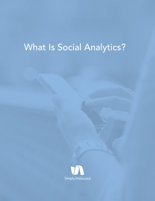 What Is Social Analytics?
 
