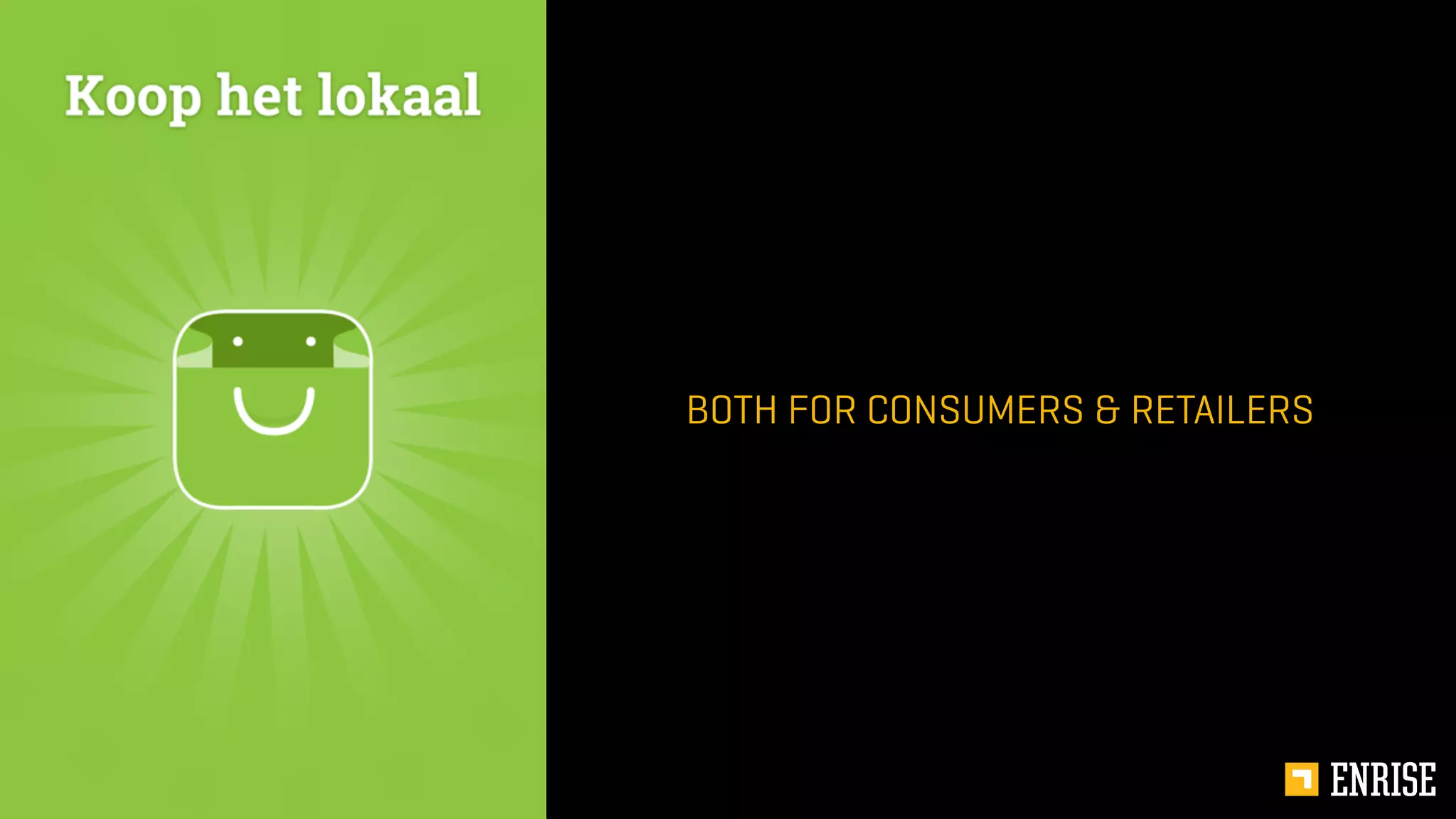 BOTH FOR CONSUMERS & RETAILERS
 