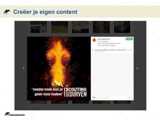 Creëer je eigen content
 