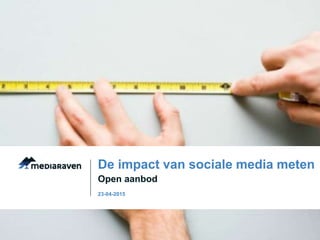 Open aanbod
De impact van sociale media meten
23-04-2015
 