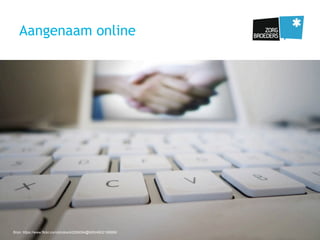 Aangenaam online
109(Bron: https://www.flickr.com/photos/42269094@N05/4902199888/
 