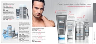 121120
ቢ Limpeza Facial e Espuma de Barbear
North for Men 150 ml.
24912 €9,00 €5,95
ባ Bálsamo Aftershave para Pele Sensível
North For Men 50 ml.
24468 €9,00 €5,95
ብ Lâmina de Barbear Descartável
Coolshave Lâmina de Barbear tripla com
uma tira lubriﬁcante de Aloé Vera e Vitamina E.
Conjunto de 2. Dimensões: 12,8 x 4,5 x 2 cm.
23782 €5,00 €3,45
ቦ Limpeza em Barra North For
Men Limpeza extrema para uma pele
suave e revitalizada. Contém Arctic Pro
Defence para amaciar a pele e Mentol para
refrescar. 100 g.
15543 €4,00
ቨ Spray Desodorizante
Antitranspirante North For Men
Ação antitranspirante que dura até 24
horas. Não deixa manchas brancas na
roupa. Fórmula de secagem rápida. 150 ml.
15549 €9,00
ባ Espuma de Barbear para a Pele
Sensível North For Men Espuma gentil,
concebida especialmente para a pele sensível.
200 ml.
14652 €9,00
ቧ Champô Anticaspa North For
Men Champô revigorante que elimina a
caspa e previne o seu aparecimento.
250 ml.
15537 €8,00
ቢ Bálsamo Aftershave Hidratante
North For Men Fórmula de tripla ação para
suavizar e proteger a pele durante 24 horas
após o barbear. 50 ml.
14654 €9,00 €5,95
ብ Bálsamo de Olhos Tripla Ação North For
Men 15 ml.
16686 €14,00 €9,95
ቤ Espuma de Barbear para a Pele
Normal North For Men Espuma rica e
cremosa para a pele normal, enriquecida com
Arctic Pro-Defence. 200 ml.
17358 €9,00
ቩ Bálsamo de Lábios Protetor
North For Men com SPF 6 Fórmula
hidratante, nutritiva e protetora, com
complexo Arctic Pro Defence e Vitamina
E. Contém SPF 6. 4.5 g.
20160 €7,00
ቤ Creme Anti-Idade North For Men Creme
Anti-Idade North For Men
16687 €19,00 €12,95
PARAELE
Cuidados masculinos que lhe facilitam a vida!
Ação 2 em 1! Assegura um barbear
eﬁcaz e confortável, ao mesmo tempo
que limpa e refresca!
LAVAR E BARBEAR
HIDRATAR
Depois de barbear,aplique
o bálsamo especial para
pele sensível:a sua fórmula
hidratante é excelente para
acalmar e suavizar a pele.
SUAVIZAR
Reduz as linhas ﬁnas
e rugas
Atenua as
bolsas e
olheiras
3 passos fáceis para pele suave e jovem
www.oriﬂame.pt
ቪ Deo Roll-On Antitranspirante
North For Men 50 ml.
15548 €8,00
ቢ
ባ ቤ
ብ
ቦ
ቧ
ቨ
ቩ
ቪ
ቢ
ባ
ቤ
ብ
 