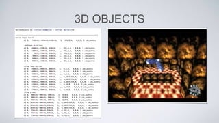 3D OBJECTS
 