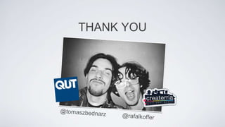 THANK YOU
 