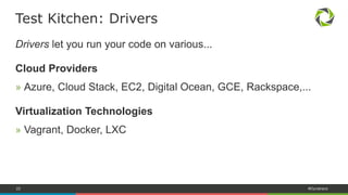 22 #Dynatrace
» Drivers
» Platforms
» Provisioners
» Test Suites
Key Concepts
 