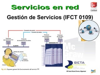 Gestión de Servicios (IFCT 0109)
 