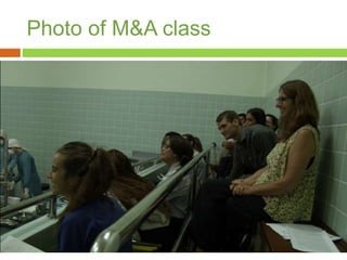 Photo of M&A class
 